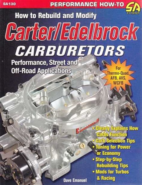 How To Rebuild And Modify Carter/Edelbrock Carburetors Highlights