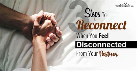 How To Reconnect With Your Partner When You Feel Disconnected