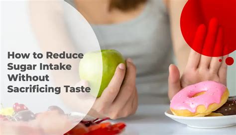 How To Reduce Sugar Intake Without Losing Motivation