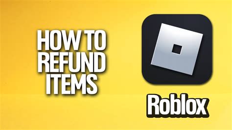 How To Refund Roblox Item