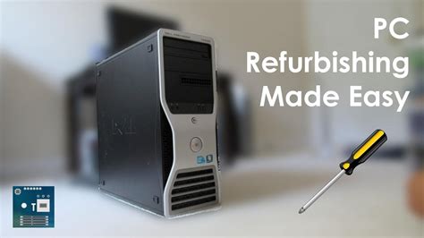 How To Refurbish a Computer