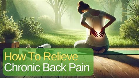 How To Relieve Chronic Back Pain At Home