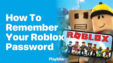How To Remember Your Roblox Password
