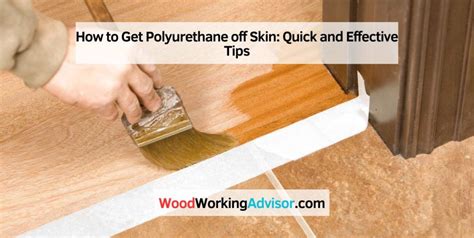 Sooth Your Skin: A Comprehensive Guide on Effortlessly Removing Polyurethane Residue