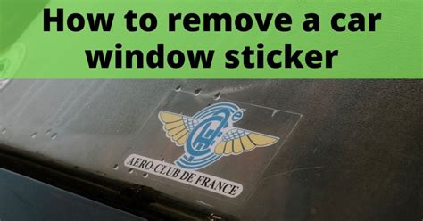 How To Remove Window Sticker On Car