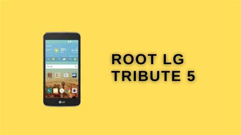 How To Root Lg Tribute 5