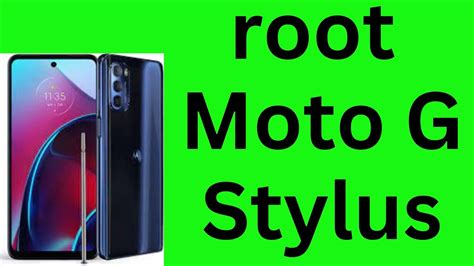 How To Root Moto G Stylus