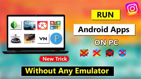 How To Run Android Apps On PCs/Laptop