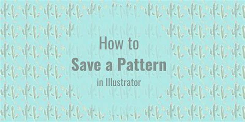 How To Save A Pattern In Illustrator