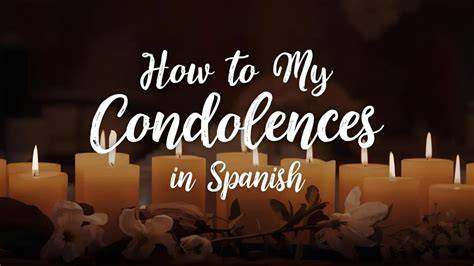 How To Say Condolences In Spanish: Stepbystep