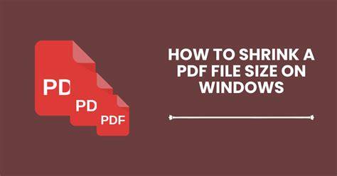 How To Shrink A Pdf File Size On Windows