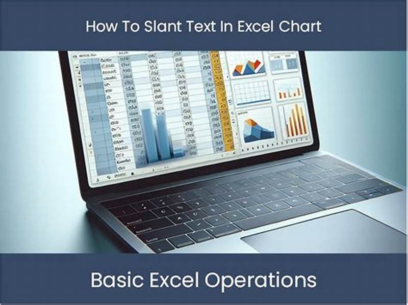 How To Slant Text In Excel Chart