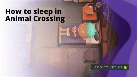 Unlock Quality Zzz's: A Comprehensive Guide on How to Sleep Better in Animal Crossing