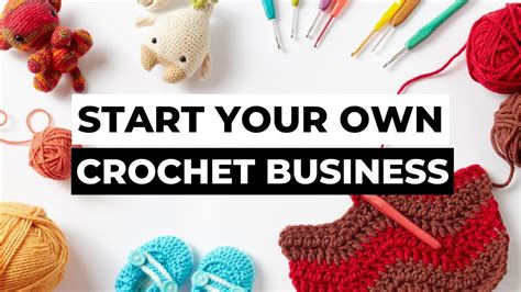 How To Start A Crochet Small Business