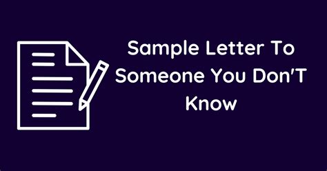 How To Start A Letter To Someone You Dont Know