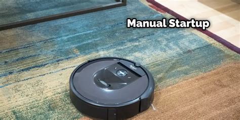 Easy Steps to Start Your Roomba Without Using the App - Quick and Hassle-Free Guide