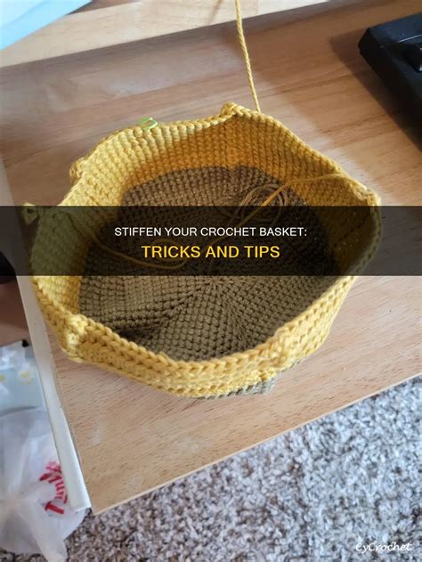 How To Stiffen Crochet Basket