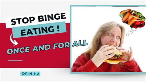 How To Stop Binge Eating Once And For All