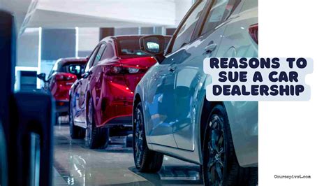 How To Sue A Car Dealership