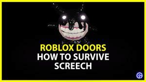 How To Survive Screech In Roblox Doors - Gamer Tweak