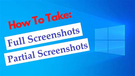 Step-by-Step Guide: Easy Ways to Take a Partial Screenshot on Windows