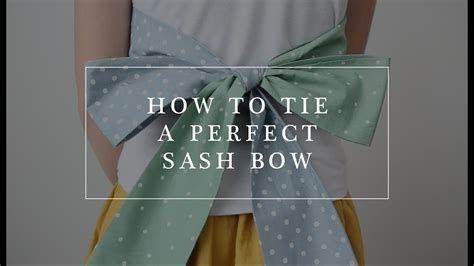 Step-by-Step Guide on How to Tie a Perfect Sash for Any Occasion