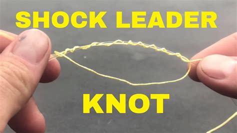 Beginner's Guide: How to Tie a Shock Leader for Fishing Success