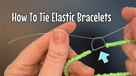 Master the Art of Stretch Bracelet Tying: Simple Steps to Perfect Your Bracelet Look!