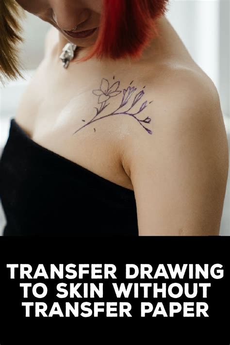 Unleashing The Artistic Potential: Discover How To Imprint Your Creativity On Skin Without Transfer Paper