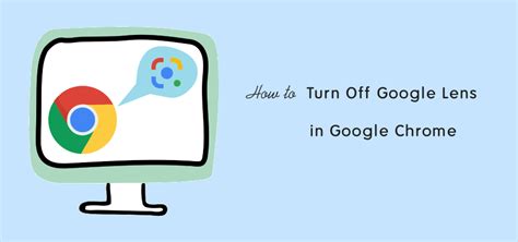 How To Turn Off Google Lens in Chrome