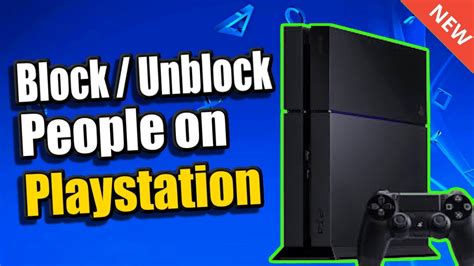 Empower Your Gaming Connections: Unlock the Joy of Playing with Friends Again by Learning How to Unblock People on PS4