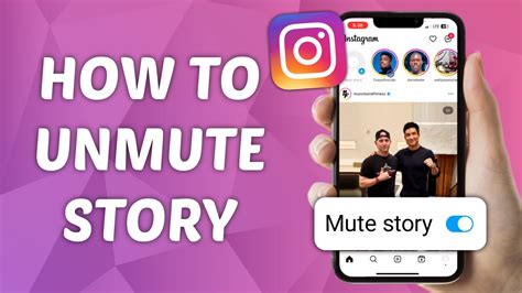 How To Unmute A Story