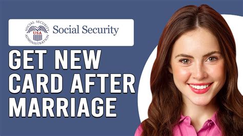 Step-by-Step Guide: How to Update Your Social Security Card After Marriage