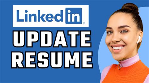 How To Update Your Resume On LinkedIn