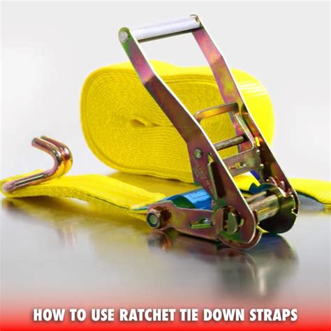 Secure Your Load with Ease: A Step-by-Step Guide on How to Use a Ratchet Tie Down