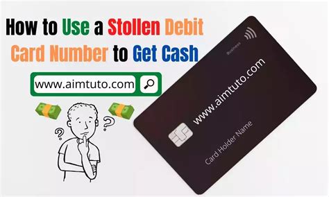 How To Use A Stolen Debit Card Number To Get Cash