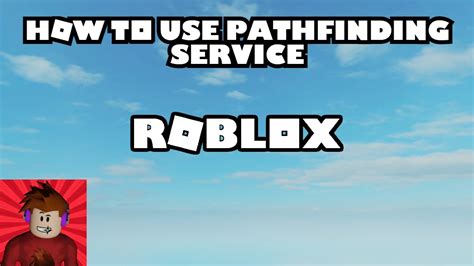 How To Use Pathfinding Service In Roblox - Community Tutorials 