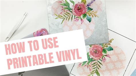 How To Use Printable Vinyl
