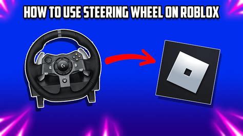 How To Use Steering Wheel in Roblox