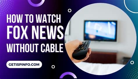 Watch Fox News Live Stream Without Cable - Easy Steps!