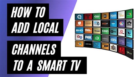 How To Watch Local Channels On Smart Tv