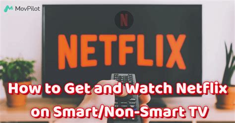 How To Watch Netflix On A Regular Flat Screen Tv