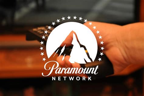 Unlock the Ultimate Entertainment Experience: Learn How to Watch Paramount Network Today!