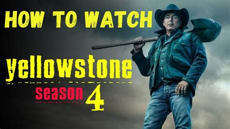Stream Yellowstone Season 4 for Free: Quick Guide