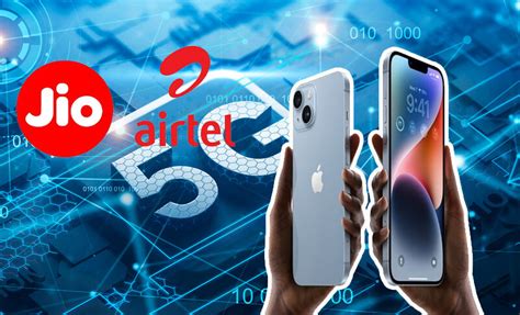 How to Access 5G Networks with Jio and Airtel on iPhone in India