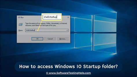 How to Access the Windows 10 Startup Folder