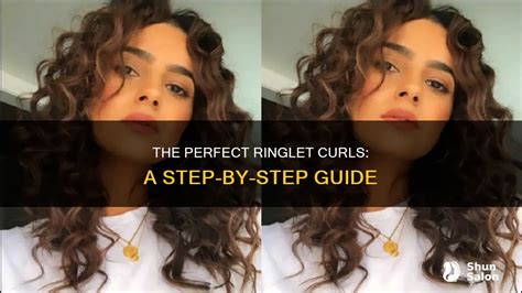 How to Achieve Perfect Ringlet Hair