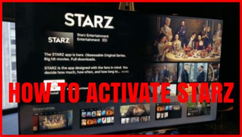 How to Activate Starz Play on Android Devices