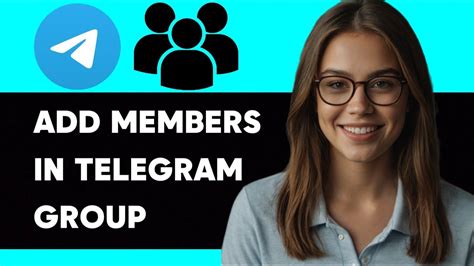 How to Add Members to Telegram Group
