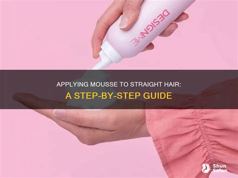 How to Apply Mousse for Maximum Effect